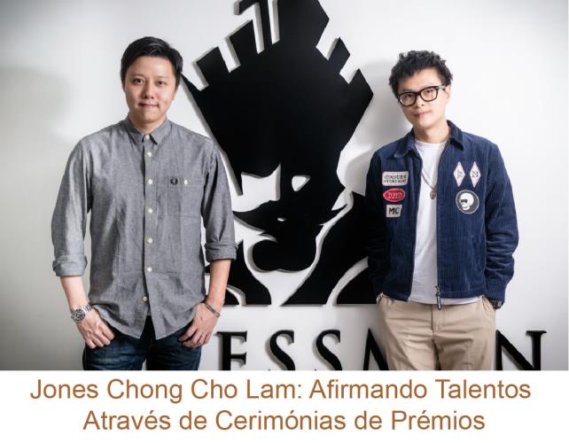 Jones Chong Cho Lam: Afirmando Talentos Através de Cerimónias de Prémios