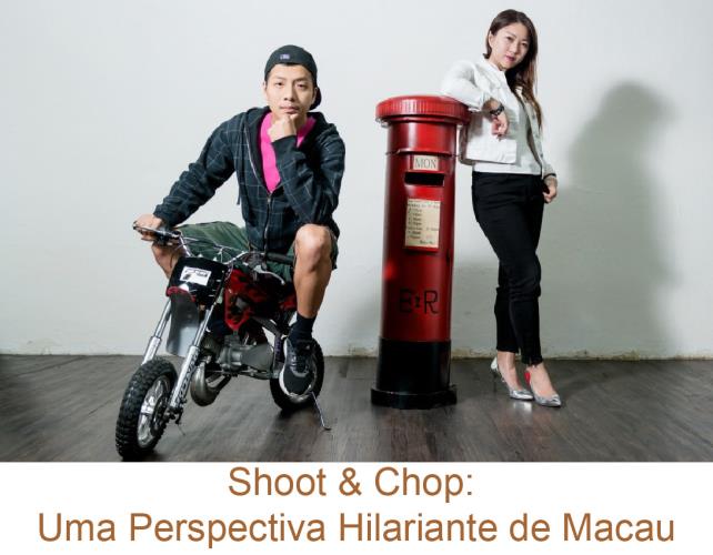 Shoot & Chop: Uma Perspectiva Hilariante de Macau
