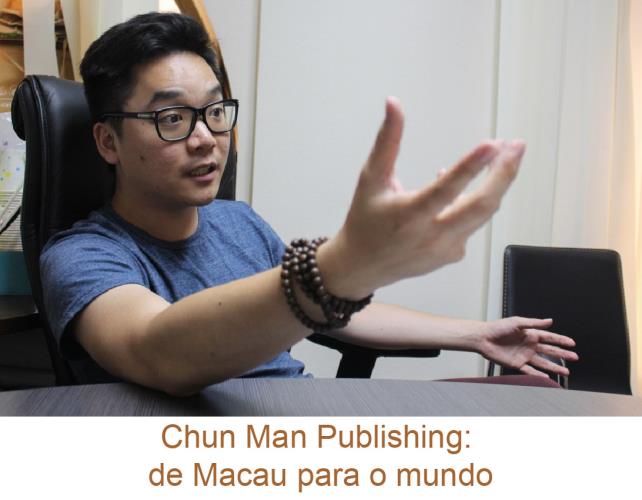 Chun Man Publishing: de Macau para o mundo