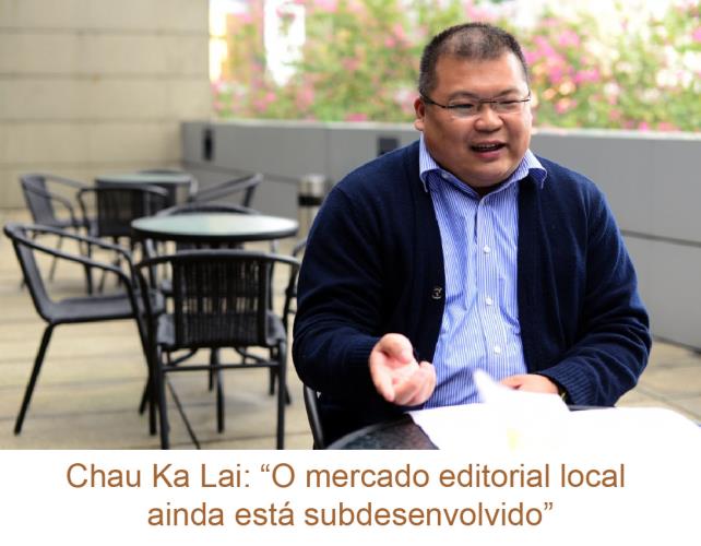Chau Ka Lai: “O mercado editorial local ainda está subdesenvolvido”  
