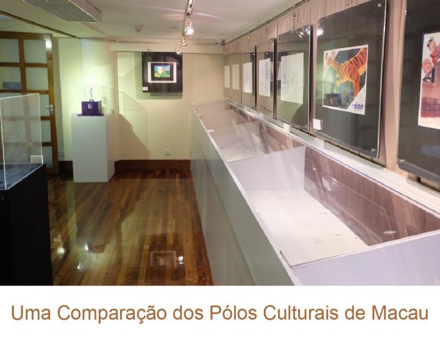 Uma Comparação dos Pólos Culturais de Macau