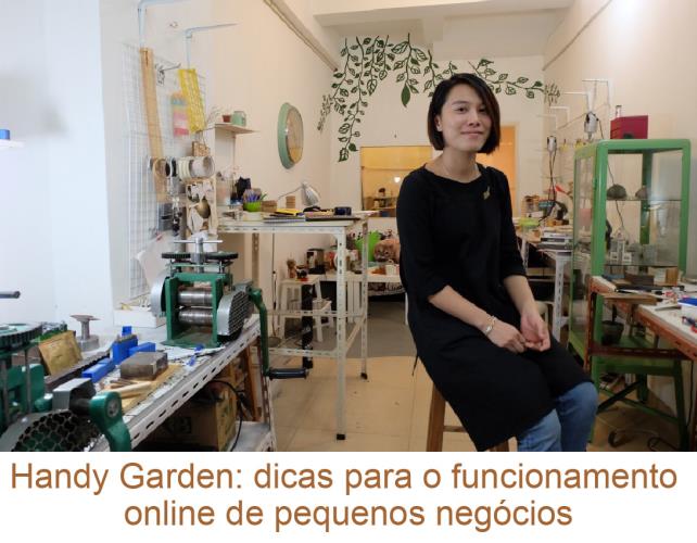 Handy Garden: dicas para o funcionamento online de pequenos negócios